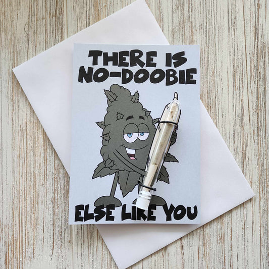There is No-Doobie Greeting Card