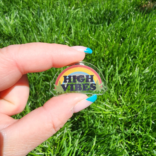 High Times Acrylic Pin