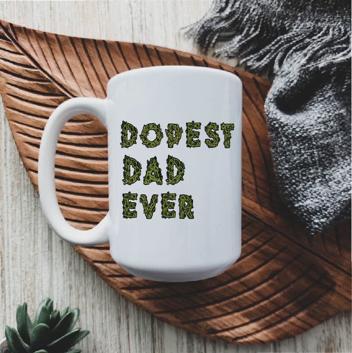 Dopest Dad Ever Mug