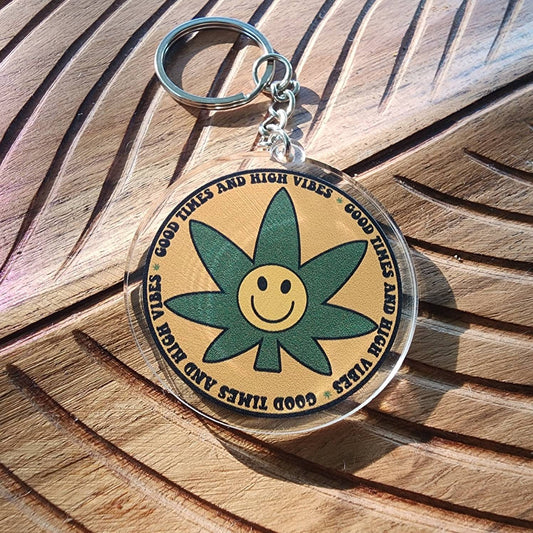 Good Times and High Vibes Keychain