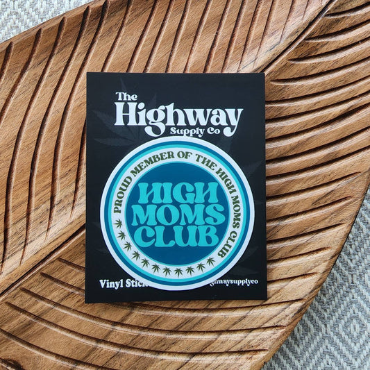 Proud Member Of The High Moms Club Sticker
