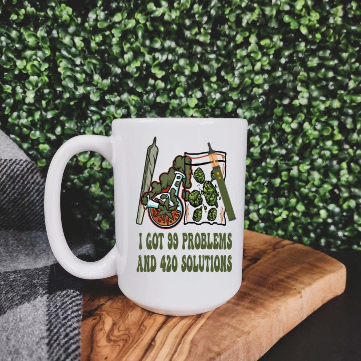 99 Problems and 420 Solutions Mug